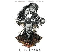 Wind & Wildfire: 0 (Mages of the Wheel)