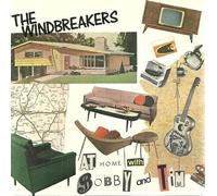 Windbreakers - At Home With Bobby & Tim