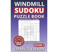Windmill Sudoku Puzzle Book for Adults and Seniors: 60 Puzzles | Distinctive Grid Design | For Puzzle Collectors and Enthusiasts: Simply Sudoku, Volume 9