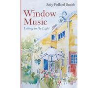 Window Music: Letting in the Light