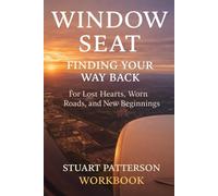 Window Seat: Finding Your Way Back: For Lost Hearts, Worn Roads, and New Beginnings (Window Seat Series)