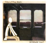 Window Seat - The Little Man