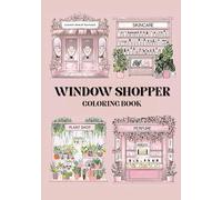 Window Shopper: A Cozy Coloring Journey Through Dreamy Mall Outlets