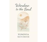 Window to the Soul: Yunovia Sketchbook