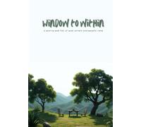 Window to within: A coloring book full of quiet corners and peaceful views.