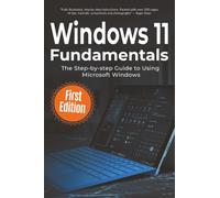 Windows 11 Fundamentals: The Step-by-step Guide to Using Microsoft Windows (Computer Fundamentals)