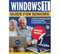 WINDOWS 11 GUIDE FOR SENIORS