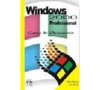 Windows 2000 Professional: Curso De Iniciacion