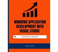 Windows Application Development with Visual Studio from Basics to Advanced