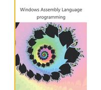 Windows Assembly Language Programming