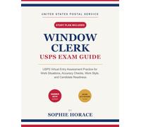 Windows Clerk USPS Exam Guide: USPS Virtual Entry Assessment Practice for Work Situations, Accuracy Checks, Work Style, and Candidate Readiness.