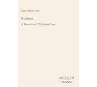 Windows: In Three Acts, Fifth Series Plays