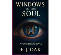 Windows To The Soul (ebook)