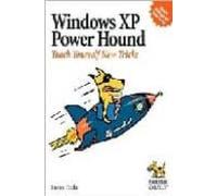 Windows Xp Power Hound: Teach Yourself New Tricks