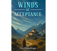 Winds of Acceptance: The Start of the Windy Ridge Healing Institute (Windy Ridge Trilogy)