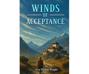 Winds of Acceptance: The Start of the Windy Ridge Healing Institute (Windy Ridge Trilogy)
