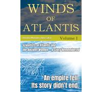 Winds of Atlantis: Scientists of Atlantis and the Ancient Women - A Story Remembered