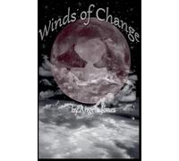 Winds Of Change: 1 (The Change Chronicles)