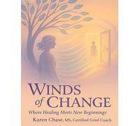 Winds of Change: Where Healing Meets New Beginnings