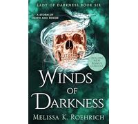 Winds of Darkness: The spellbinding dark fantasy action romance for TikTok sensation for 2025: Book 6 (Lady of Darkness)