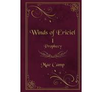 Winds Of Ericiel I: Prophecy