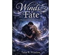 Winds of Fate: A Paranormal Dark Fantasy Romance (The Shadowed Magic Series)