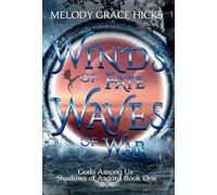 Winds of Fate Waves of War: Shadows of Asgard Book One: 4 (Gods Among Us)