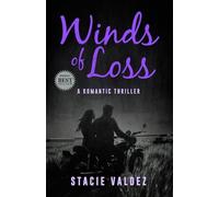 Winds of Loss: A Romantic Thriller