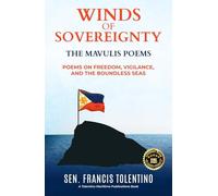 Winds of Sovereignty: The Mavulis Poems: Poems on Freedom, Vigilance, And The Boundless Seas