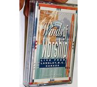 Winds of Worship - Live from Langley B.C. [CASSETTE]
