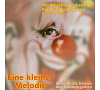 Windsbacher Knabenchor - Eine Kleine Melodie [Import]