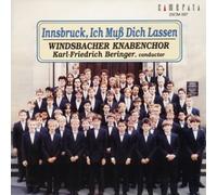 Windsbacher Knabenchor - Innsbruck Ich Muss Dich Lassen [Import]
