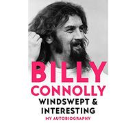 Windswept & Interesting: My Autobiography