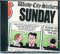 Windy City Slickers - Sunday (US Import)