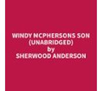 Windy Mcphersons Son (unabridged) (audiolibro)