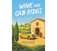 Wine and Cab Rides: Both can be fancy and weirdly wonderful