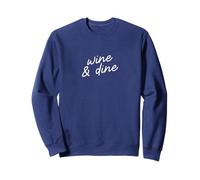 Wine & Dine Guión Divertido y Minimalista de Wine Mom Sudadera