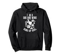 Wine I'm a Dog and Wine Tipo de Chica Sudadera con Capucha