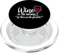 Wine Is The Answer What Was The Question? Divertida Copa de Vino PopSockets PopGrip para MagSafe