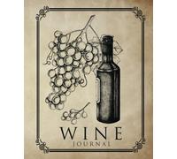 Wine Journal: Tasting and Impressions - Wine Folly Notebook and Diary - 7.5 x 9.25 Inches - 110 Pages