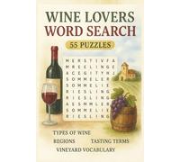 Wine Lovers Word Search: wine puzzle book (word search book)