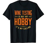 Wine Testing is Not My Hobby Sayings Funny Quotes Humor T-Tshirts Camisetas y Tops Black(Medium)
