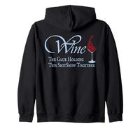 Wine, The Glue Holding This Shitshow Juntos, Divertido Sudadera con Capucha