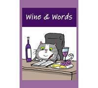 Wine & Words: A Relax, Sip & Reflect Journal