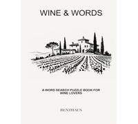 Wine & Words: A Word Search Puzzle Book for Wine Lovers