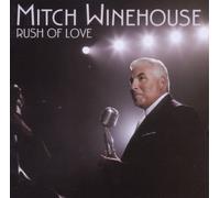 Winehouse,Mitch - Rush of Love [Import]