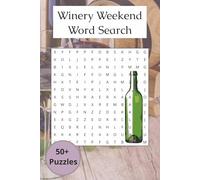 Winery Weekend Word Search: Wine, Weekends & Rolling Vines