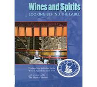 Wines & Spirits Looking Behind the Label