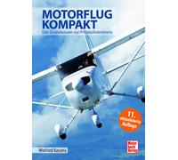 Winfried Kasser Motorflug kompakt: Das komplette Wissen zur Privatpi (Tapa dura)