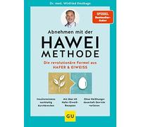 Winfried Keutha Abnehmen mit der HAWEI-Methode: Die revolutionäre (Tapa blanda)